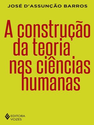 cover image of A construção da teoria nas ciências humanas